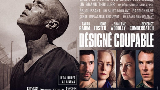 &laquo;&nbsp;Désigné Coupable&nbsp;&raquo; de Kevin Mc Donald avec Tahar Rahim, Jodie Foster , Shailene Woodley …